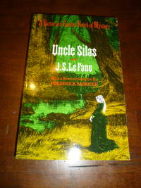 Uncle Silas: A Tale of Bartram Haugh