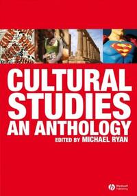 Cultural Studies: An Anthology