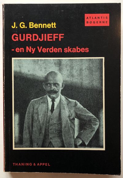 Gurdjieff - en Ny Verden skabes.