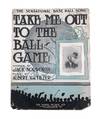 Take Me Out to the Ball Game