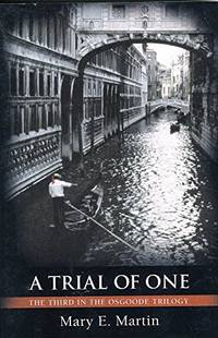 A Trial of One: The Third in the Osgoode Trilogy