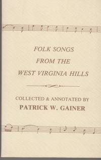 Folk Songs from the West Virginia Hills