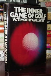 INNER GAME OF GOLF by Gallwey, W. Timothy - 1981