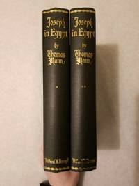 Joseph in Egypt by Thomas Mann - 1938