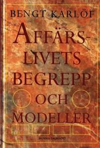 Affärslivets begrepp och modeller.