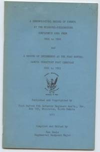 A Chronological Record of Events at the Missouri-Yellowstone Confluence  Area from 1805 to 1896 and A Record of Interments at the Fort Buford  Dakota Territory Post Cemetery, 1866 to 1895