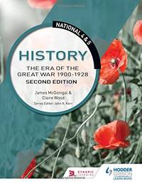 National 4 & 5 History Era Of Great War