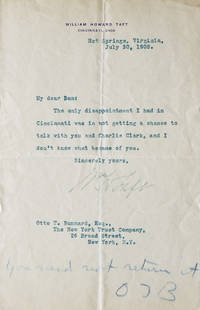 Typed letter signed ("Wm H Taft"), to Otto T. Bannard of the New York Trust Company