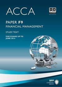 ACCA - F9: Financial Management: Study Text