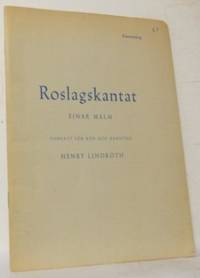 Roslagskantat. Tonsatt för kör och orkester av…