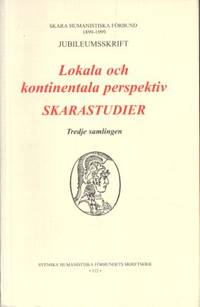 Lokala och kontinentala perspektiv. Skara…