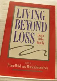 Living Beyond Loss. Death in the Family.