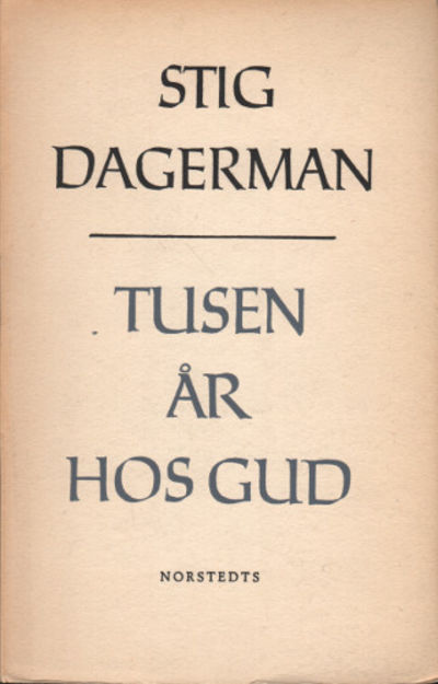 TUSEN ÅR HOS GUD. En berättelse.