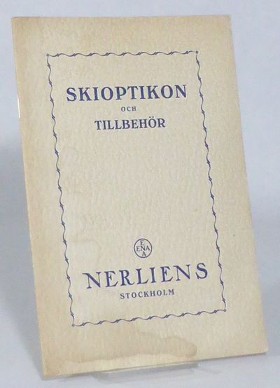 Skioptikon och tillbehör.