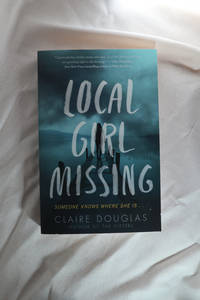 Local Girl Missing: A Novel