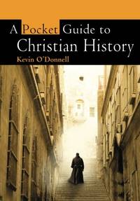 A Pocket Guide to Christian History (Pocket Guides)