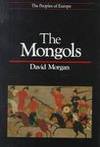 The Mongols (Peoples of Europe)