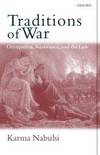 Traditions of War. Occupation, Resistance, and the Law.