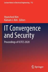 IT Convergence and Security : Proceedings of ICITCS 2020