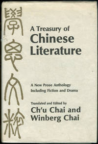 image of TREASURY OF CHINESE LITERATURE A New Prose Anthology Including Fiction and Drama