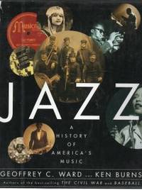 Jazz. A History of Americas Music