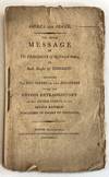 AMERICA AND FRANCE. THE INTIRE MESSAGE OF THE PRESIDENT OF THE UNITED STATES TO BOTH HOUSES OF CONGRESS: COVERING THE FULL POWERS TO, AND DISPATCHES FROM, THE ENVOYS EXTRAORDINARY OF THE UNITED STATES, TO THE FRENCH REPUBLIC. PUBLISHED BY ORDER OF CONGRESS