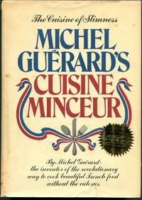 MICHEL GUERARD'S CUISINE MINCEUR by Guerard, Michel - (1976)
