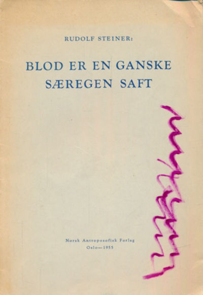Blod er en ganske særegen saft. En esoterisk…