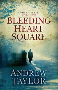 Bleeding Heart Square by Taylor, Andrew