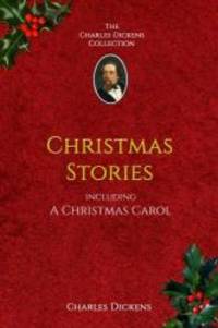 The Christmas Stories: features A Christmas Carol by Charles Dickens - 2016-09-16