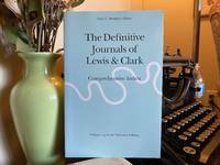 The Definitive Journals of Lewis and Clark,  Comprehensive Index (Nebraska Edition, Volume 13)