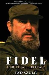 image of Fidel: A Critical Portrait