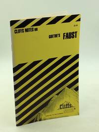 CLIFFS NOTES ON GOETHE'S FAUST Parts I and II