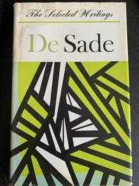 The Selected Writings by Marquis de Sade - 1954