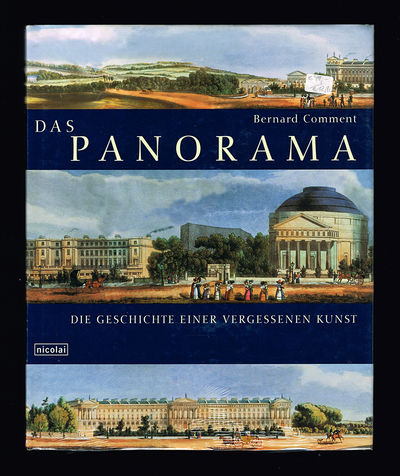 Das Panorama. Die Geschichte einer vergessenen…