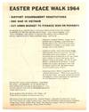 [Broadside]: Easter Peace Walk 1964. Support Disarmament Negotiations. End War in Vietnam. Cut Arms Budget to Fight War on Poverty..