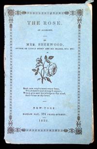 The Rose. An Allegory