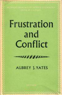 Frustration and conflict.