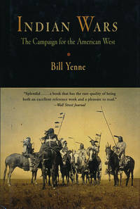 Indian Wars The Campaign for the American West