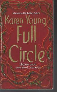 Full Circle by Karen Young - Paperback - 1998-12-01 - from Vada's Book Store (SKU: 1909120014)