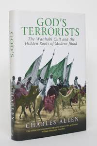 image of God's Terrorists: The Wahhabi Cult and the Hidden Roots of Modern Jihad