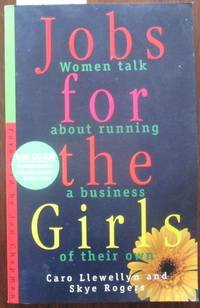 cover of Job for the Girls: Women Talk About Running a Business of Their Own