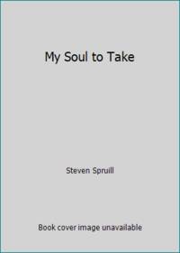My Soul to Take