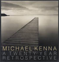 MICHAEL KENNA: A TWENTY YEAR RETROSPECTIVE by Kenna, Michael - 1994