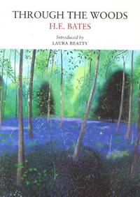 Through the Woods (Nature Classics Library)