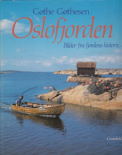 Oslofjorden. Bilder fra fjordens historie.