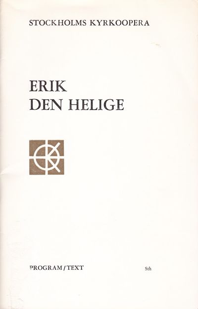 Erik den helige. Program och text. Med förord av…