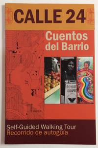 Calle 24: Cuentos Del Barrio. Self-guided Walking Tour / Recorrido De Autoguia - 