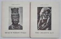 The Psychology of Art: Museum Without Walls; The Creative Act (Two volumes)