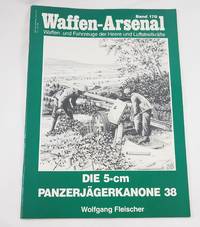 Waffen-Arsenal Band 170: Die 5-cm Panzerjagerkanone 38 by Wolfganag Fleischer